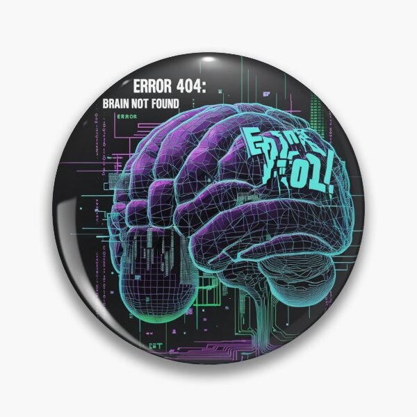 Item preview, Error 404: Brain Not Found designed and sold by netrok.