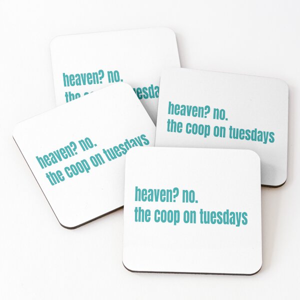 Item preview, Heaven? No. The Coop on Tuesdays Coastal Carolina University Print designed and sold by gsbgraphics.