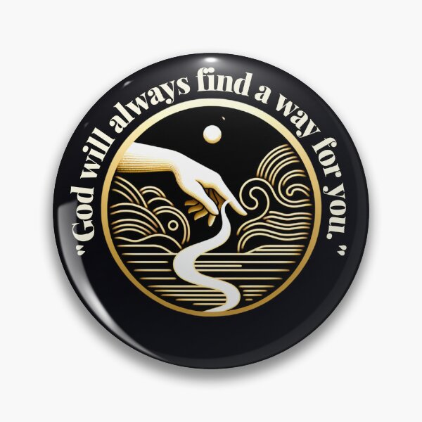 Item preview, "God will always find a way for you." designed and sold by  ViralVisionsCreating .