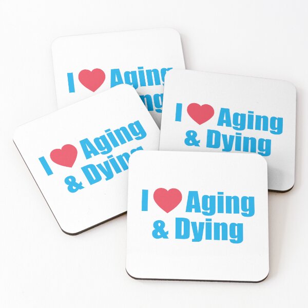 Item preview, I Love Aging & Dying designed and sold by the-craft-shop.