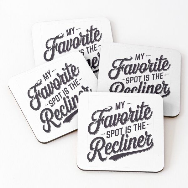 Item preview, My Favorite Spot is the Recliner Funny designed and sold by PunnyProducts.