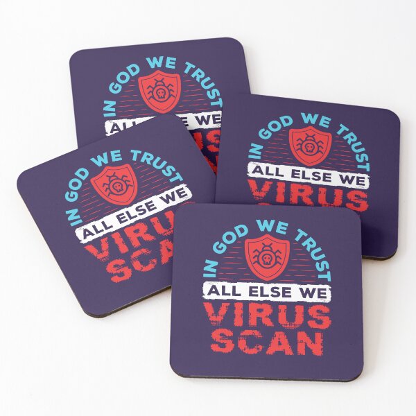 Item preview, System Administrator - In God We Trust All Else We Virus Scan designed and sold by jaygo.