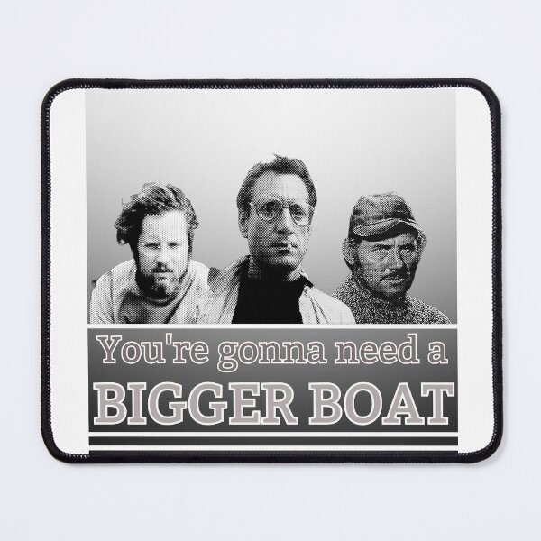 Item preview, Jaws - You're gonna need a bigger boat! Print designed and sold by TheRubberOnion.