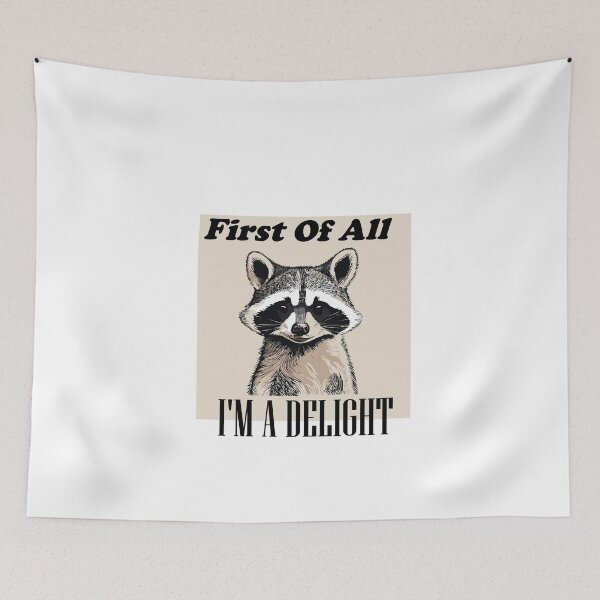 Item preview, Raccoon Sweatshirt, First of All I'm A Delight, Meme Shirt, Funny Raccoon Shirt, Trendy Trashcore Shirt, Raccoon Gifts, Sarcastic Sweatshirt designed and sold by Pop-clothes.