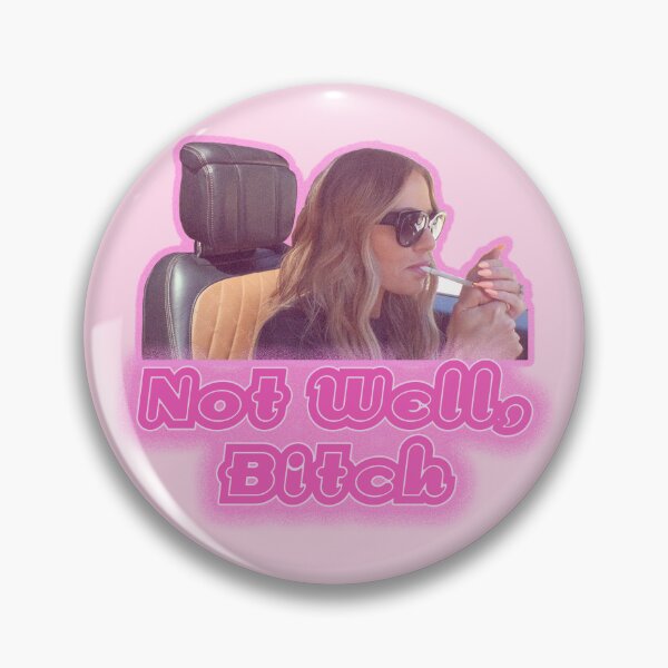 Item preview, Dorit Kemsley Smoking In Her Range Rover, "Not Well Bitch" designed and sold by fancysarah.