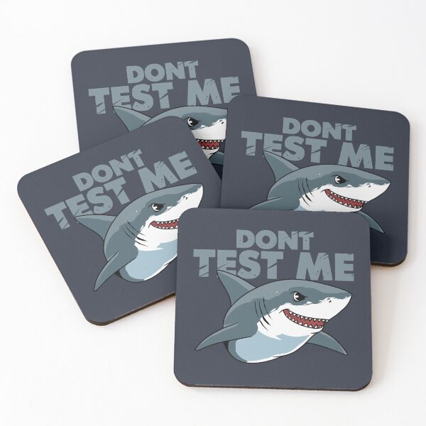 Item preview, Don’t Test Me – Funny Shark designed and sold by FlashCraft Design.