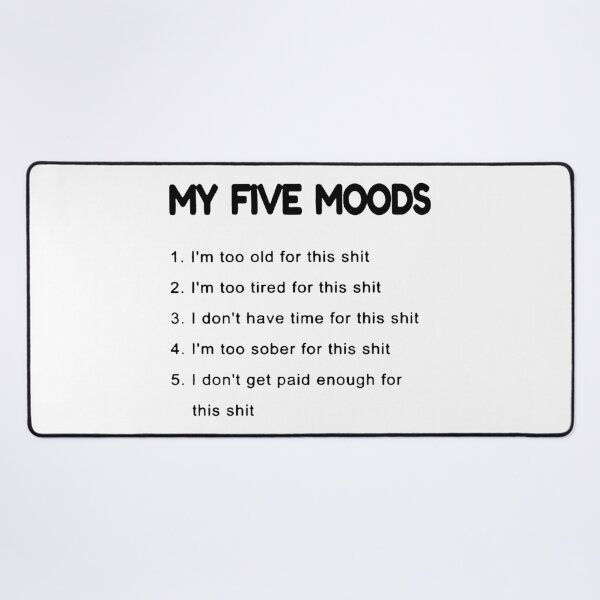 Item preview, My Five Moods designed and sold by SlickMerch.