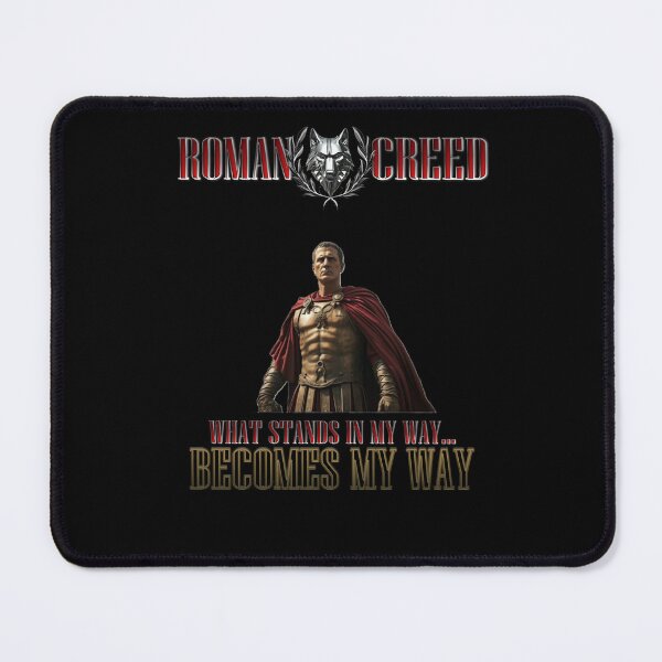 Item preview, ROMAN CREED: WHAT STANDS IN MY WAY, BECOMES MY WAY designed and sold by MK-GRAPHICS2020.
