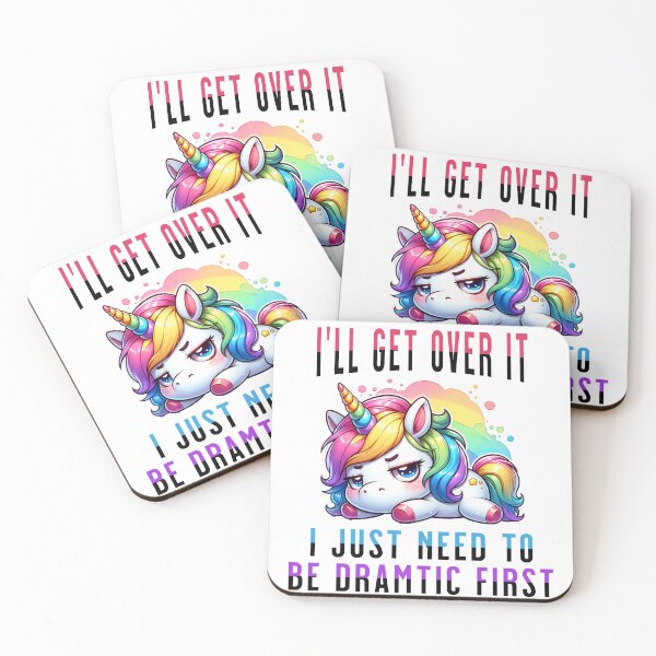 Item preview, Moody Unicorn Funny Quote - I'll Get Over It I Just Need To Be Dramatic First designed and sold by 2ndSketch.