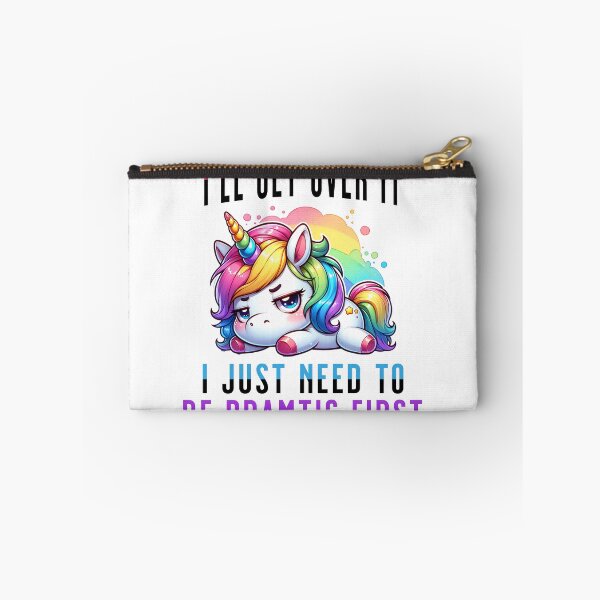 Item preview, Moody Unicorn Funny Quote - I'll Get Over It I Just Need To Be Dramatic First designed and sold by 2ndSketch.