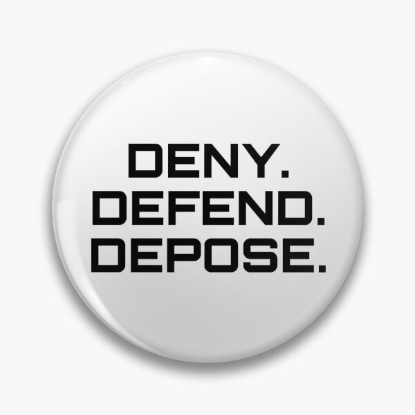 Item preview, Deny. Defend. Depose.  designed and sold by ryry529.