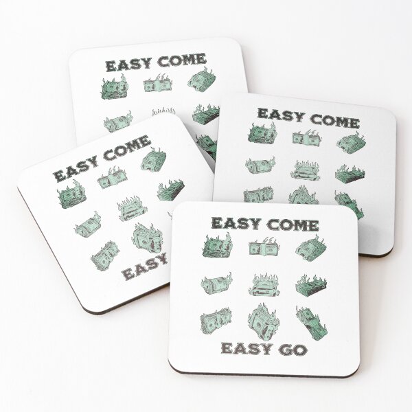 Item preview, Money Easy Come Easy Go designed and sold by MoeTiff.