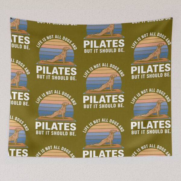 Item preview, Life is not all DOGS and PILATES but it should be  designed and sold by artofProduct.