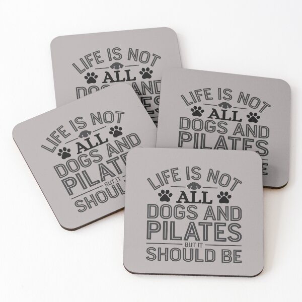 Item preview, Life is not all DOGS and PILATES but it should be  designed and sold by artofProduct.