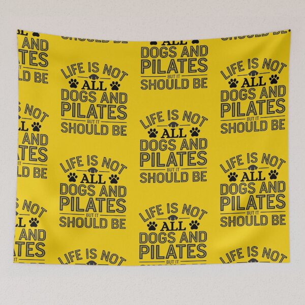 Item preview, Life is not all DOGS and PILATES but it should be  designed and sold by artofProduct.
