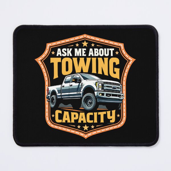 Item preview, Ask Me About Towing Capacity designed and sold by Automotive Art by Greg.