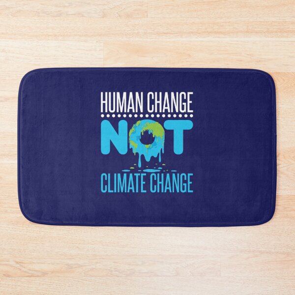 Item preview, Human Change Not Climate Change designed and sold by jaygo.