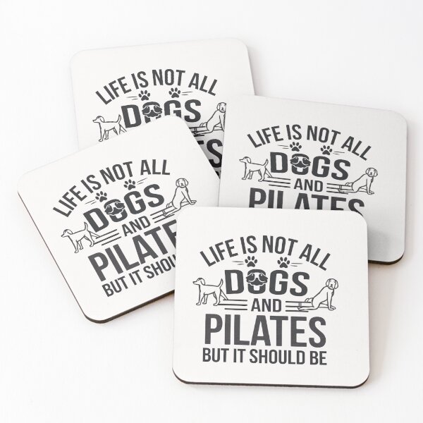 Item preview, Life is not all DOGS and PILATES but it should be  designed and sold by artofProduct.