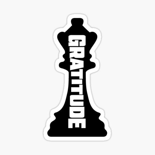 Aperçu de l'œuvre Autocollant de pièce d'échecs de gratitude créée et vendue par Winning Strategies .