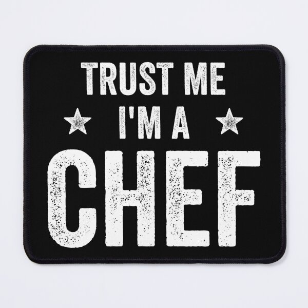 Item preview, Trust Me I'm A Chef Funny Chef designed and sold by RareBunny.