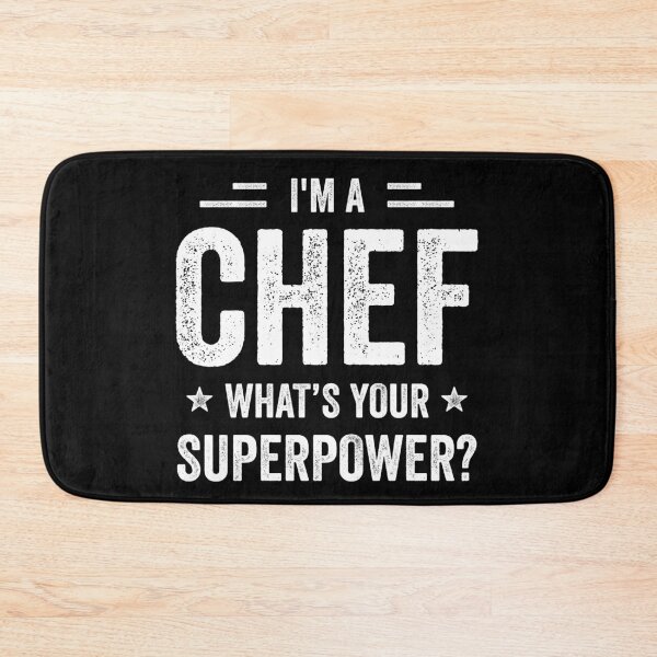 Item preview, I'm A Chef What's Your Superpower Funny Chef designed and sold by RareBunny.