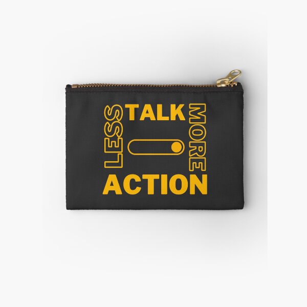 Item preview, Less Talk, More Action designed and sold by Shadow Star Hub.
