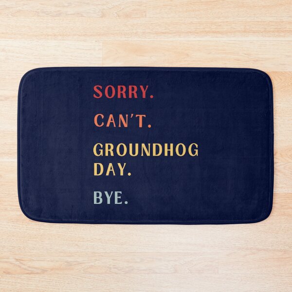 Item preview, Sorry Can't Groundhog Day Bye - Retro Groundhog Day Celebration 2025 designed and sold by Wiss2Arts.