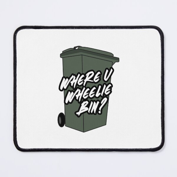 Item preview, Where U Wheelie Bin? designed and sold by Just The Tip.