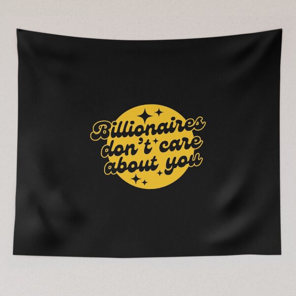 Item preview, billionaires dont care about you (blk/ylw) designed and sold by nelliclaire.