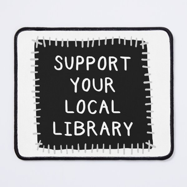 Item preview, Support your local library patch designed and sold by HeyGoAway.