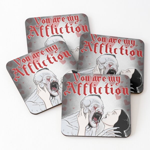 Item preview, You Are My Affliction designed and sold by DugMcFug.