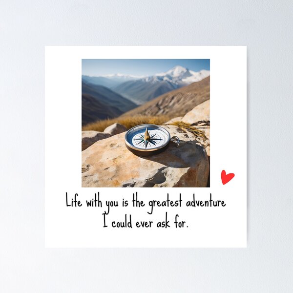 Item preview, You Are My Greatest Adventure designed and sold by AlwaysHome.