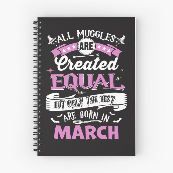 Item preview, All Muggles are Create Equal, but only the best are Born in March designed and sold by StreetArtPro.