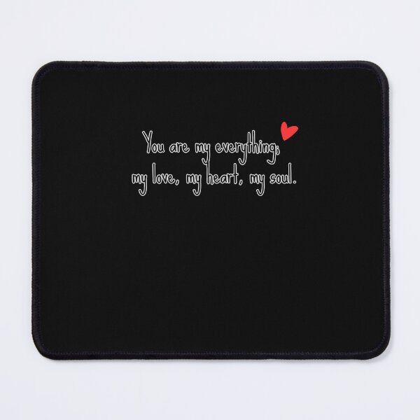 Item preview, You Are My Everything designed and sold by AlwaysHome.