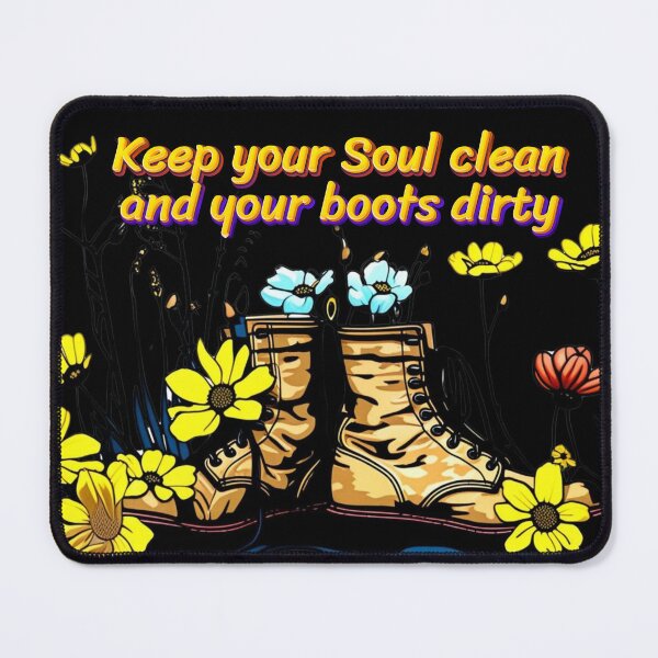 Item preview, Keep your soul clean and your boots dirty designed and sold by PrettyDecor.