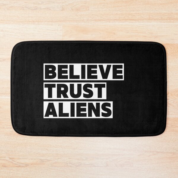 Item preview, Believe Trust Aliens - Funny Quote designed and sold by LMoonDesigns.