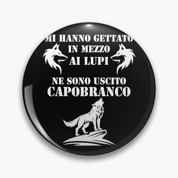 Item preview, Mi hanno gettato in mezzo ai lupi ne sono uscito capobranco designed and sold by superpixus.