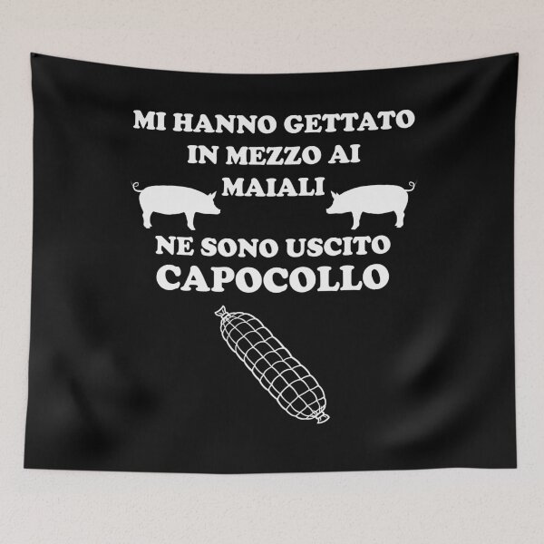 Item preview, Mi hanno gettato in mezzo ai maiali ne sono uscito capocollo Funny designed and sold by superpixus.