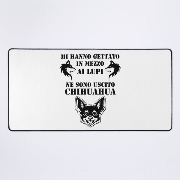 Item preview, Mi hanno gettato in mezzo ai lupi ne sono uscito chihuahua Funny white designed and sold by superpixus.