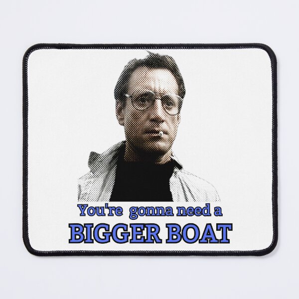 Item preview, Jaws - You're gonna need a bigger boat! designed and sold by TheRubberOnion.