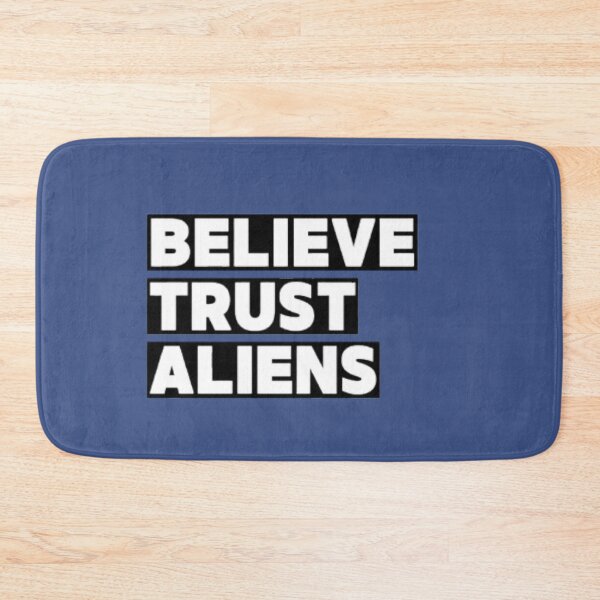 Item preview, Believe Trust Aliens - Funny Quote designed and sold by LMoonDesigns.