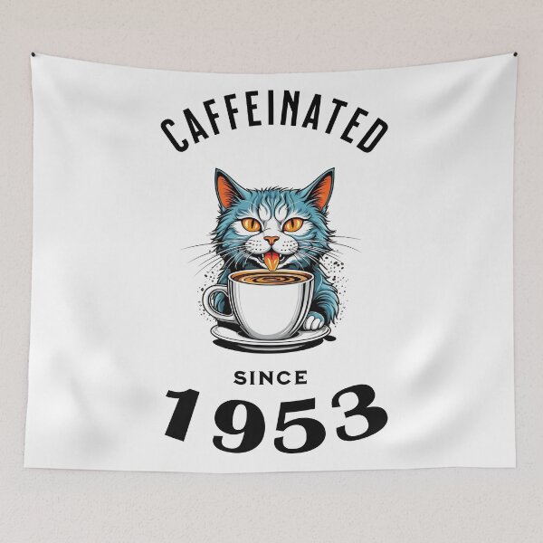 Item preview, Cat Caffeinated Since 1953 designed and sold by LegendaryDesigns.