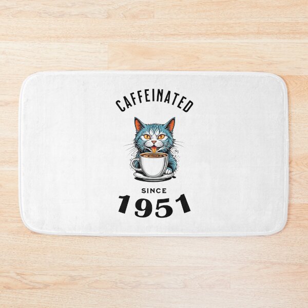 Item preview, Cat Caffeinated Since 1951 designed and sold by LegendaryDesigns.