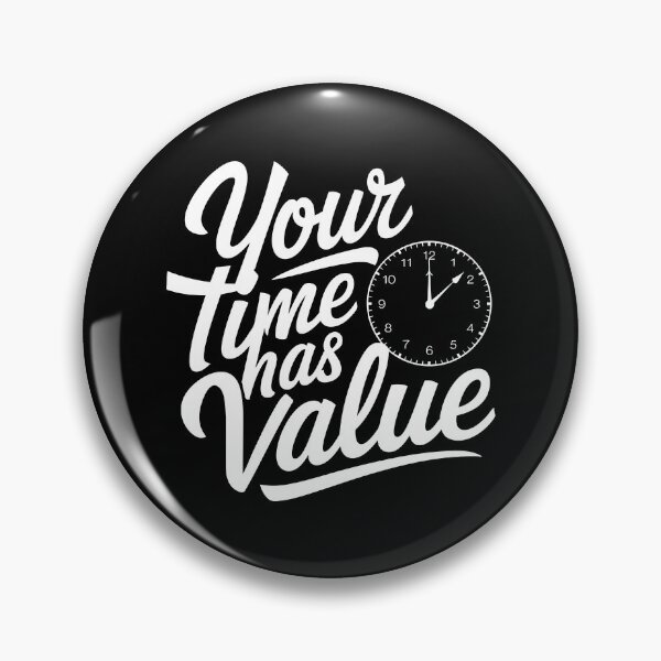 Item preview, Your Time Has Value Fair Pay Clock Wages Creative Freelancer Artist designed and sold by w1ckerman.