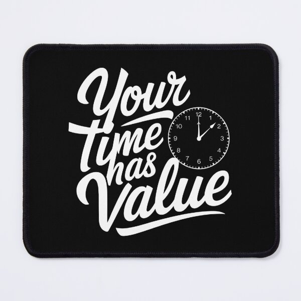 Item preview, Your Time Has Value Fair Pay Clock Wages Creative Freelancer Artist designed and sold by w1ckerman.