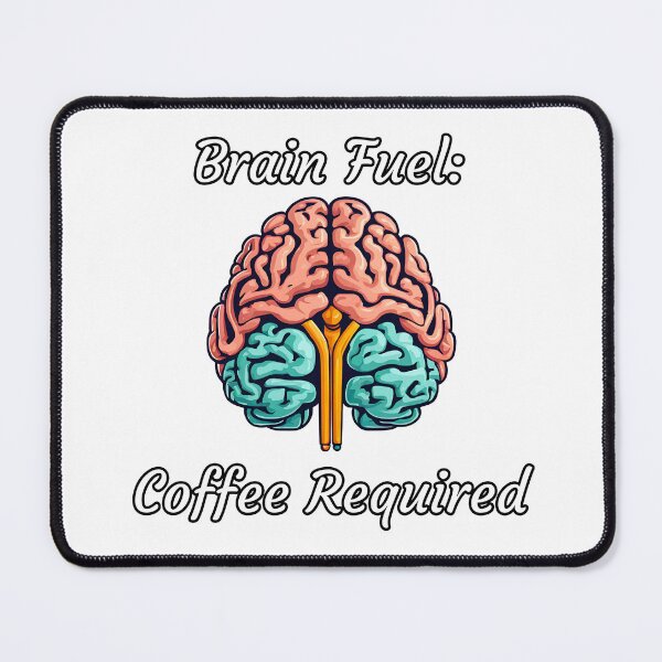Item preview, Brain Fuel: Coffee Required 3 designed and sold by Tom-Johnson.