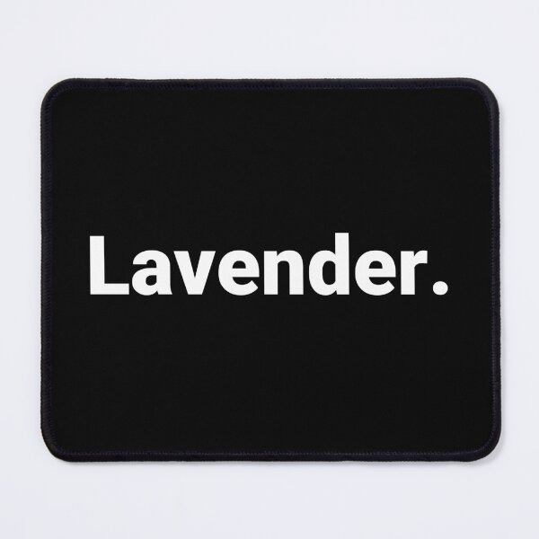 Item preview, Lavender. designed and sold by Text-based T-Shirts and Gifts.
