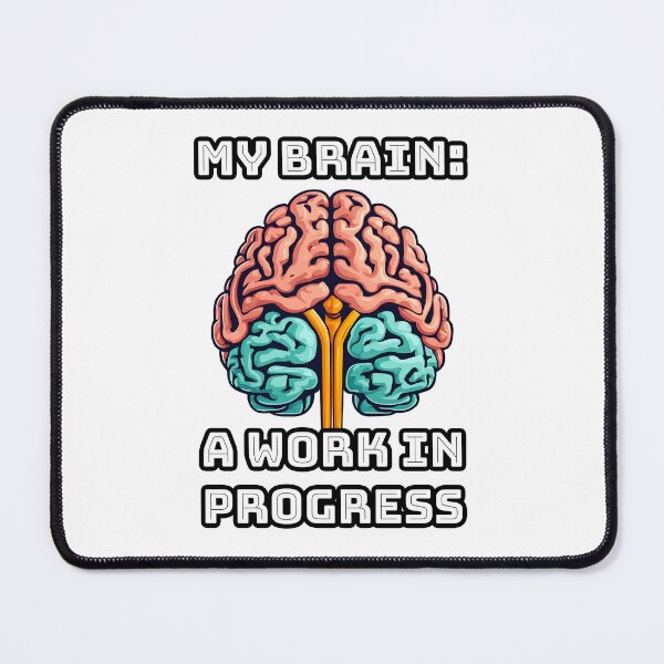 Item preview, My Brain: A Work in Progress 2 designed and sold by Tom-Johnson.