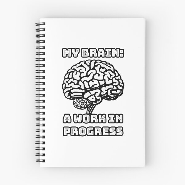 Item preview, My Brain A Work in Progress 3 designed and sold by Tom-Johnson.
