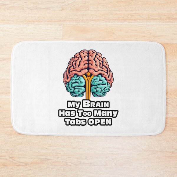 Item preview, My Brain Has Too Many Tabs Open 1 designed and sold by Tom-Johnson.